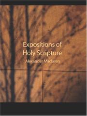 Cover of: Expositions of Holy Scripture (Large Print Edition) by Alexander Maclaren, Alexander Maclaren