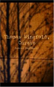 Cover of: Thomas Wingfold, Curate by George MacDonald