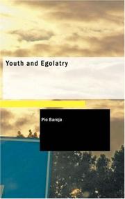 Cover of: Youth and Egolatry by Pío Baroja