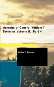 Cover of: Memoirs of General William T. Sherman, Volume II., Part 4 by William T. Sherman, William T. Sherman