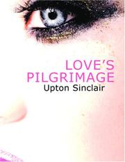 Cover of: Love\'s Pilgrimage (Large Print Edition) by Upton Sinclair