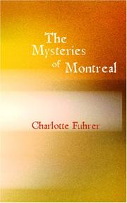 The Mysteries of Montreal by Charlotte Fuhrer