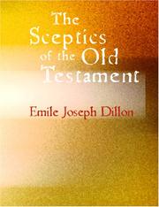 Cover of: The Sceptics of the Old Testament (Large Print Edition) by Emile Joseph Dillon, Emile Joseph Dillon