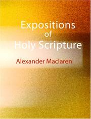 Cover of: Expositions of Holy Scripture (Large Print Edition) by Alexander Maclaren, Alexander Maclaren