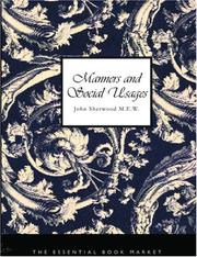 Cover of: Manners and Social Usages  (Large Print Edition) | John Sherwood  M. E. W.