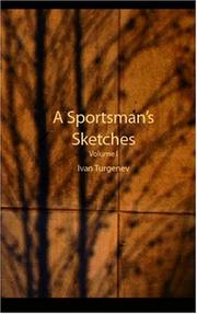 Cover of: A Sportsman\'s Sketches, Volume 1