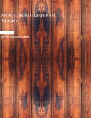 Cover of: Amiel\'s Journal (Large Print Edition) by Henri Frédéric Amiel