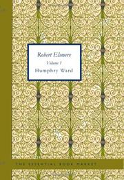 Cover of: Robert Elsmere, Volume 1