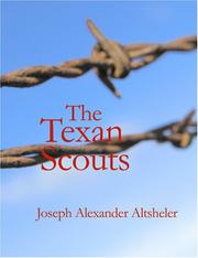Cover of: The Texan Scouts (Large Print Edition): A Story of the Alamo and Goliad