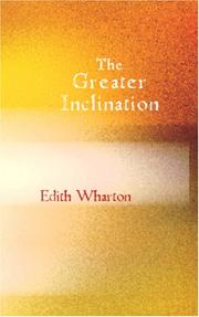 Cover of: The Greater Inclination by Edith Wharton