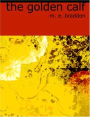 Cover of: The Golden Calf (Large Print Edition) by Mary Elizabeth Braddon