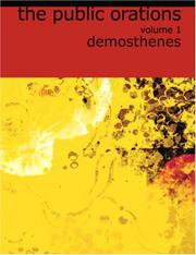 Cover of: The Public Orations of Demosthenes, Volume 1 (Large Print Edition)