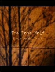 Cover of: The Lone Wolf (Large Print Edition) by Louis Joseph Vance