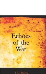 Cover of: Echoes of the War by J. M. Barrie