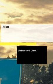 Cover of: Alice by Edward Bulwer Lytton, Baron Lytton