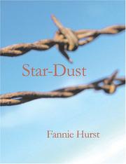 Cover of: Star-Dust (Large Print Edition) by Fannie Hurst, Fannie Hurst