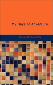 My days of adventure by Ernest Alfred Vizetelly