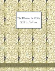 Cover of: The Woman in White (Large Print Edition) by Wilkie Collins