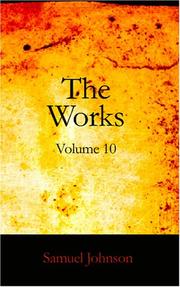 Cover of: The Works of Samuel Johnson, Volume 10