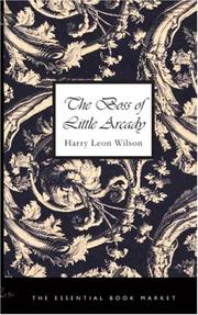 The Boss of Little Arcady by Harry Leon Wilson