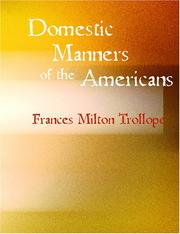 Cover of: Domestic Manners of the Americans (Large Print Edition) by Frances Milton Trollope, Judith Martin