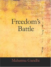 Cover of: Freedom\'s Battle (Large Print Edition) by Mohandas Karamchand Gandhi, Mohandas Karamchand Gandhi