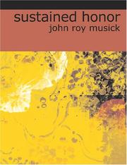 Cover of: Sustained honor (Large Print Edition) by John Roy Musick