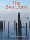 Cover of: The Sea Lions (Large Print Edition)
