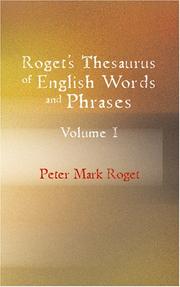 Cover of: Roget's Thesaurus of English Words and Phrases, Volume 1