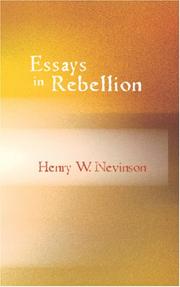 Cover of: Essays in Rebellion by Henry Woodd Nevinson