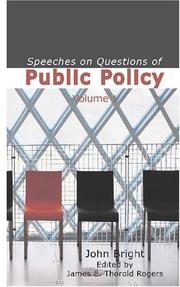 Cover of: Speeches on Questions of Public Policy Volume 1: Speeches on Questions of Public Policy Volume 1