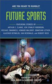 Cover of: Future sports by edited by Jack Dann & Gardner Dozois.