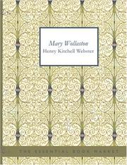 Cover of: Mary Wollaston (Large Print Edition) by Henry Kitchell Webster