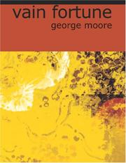 Cover of: Vain Fortune (Large Print Edition) by George Moore, George Moore