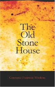 Cover of: The Old Stone House by Constance Fenimore Woolson