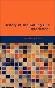 Cover of: History of the Gatling Gun Detachment