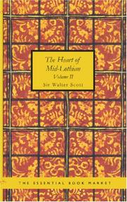 Cover of: The Heart of Mid-Lothian, Volume 2 by Sir Walter Scott