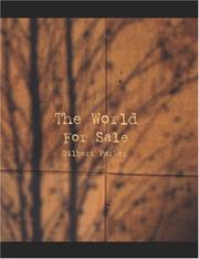 Cover of: The World for Sale (Large Print Edition) by Gilbert Parker