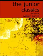 Cover of: The Junior Classics (Large Print Edition) by William Patten