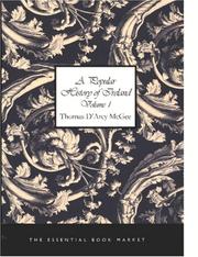Cover of: A Popular History of Ireland (Large Print Edition) by Thomas D'Arcy M'Gee, Thomas D'Arcy M'Gee