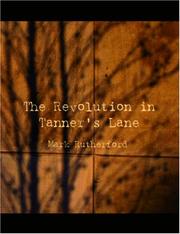 Cover of: The Revolution in Tanner/s Lane (Large Print Edition) | Rutherford, Mark