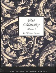 Cover of: Old Mortality, Volume 1 (Large Print Edition) by Sir Walter Scott