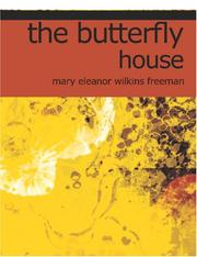 Cover of: The Butterfly House (Large Print Edition) by Mary Eleanor Wilkins Freeman