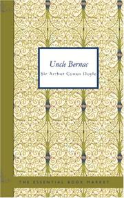 Cover of: Uncle Bernac by Arthur Conan Doyle