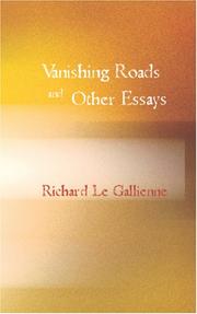 Cover of: Vanishing Roads and Other Essays by Richard Le Gallienne