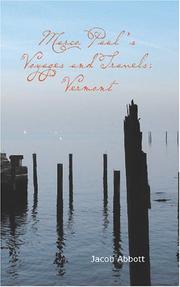 Marco Paul\'s Voyages and Travels; Vermont by Jacob Abbott