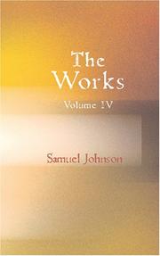 Cover of: The Works of Samuel Johnson, Volume 4: The Adventurer; The Idler