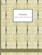 Cover of: Orthodoxy (Large Print Edition) by Gilbert Keith Chesterton