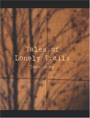 Cover of: Tales of Lonely Trails (Large Print Edition) by Zane Grey, Zane Grey