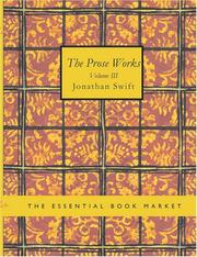 Cover of: The Prose Works of Jonathan Swift, Volume III (Large Print Edition) | Jonathan Swift